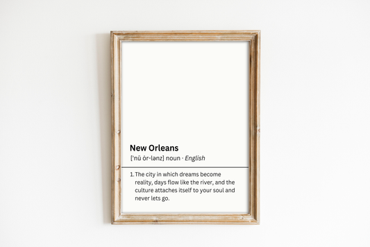 New Orleans Definition Art Print I Poster